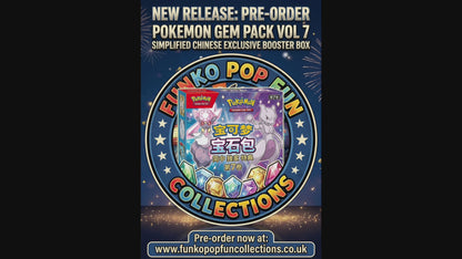 PRE ORDER Pokemon Gem Pack Vol 7 Simplified Chinese Exclusive Booster Box Factory Sealed Due 06/11/26.